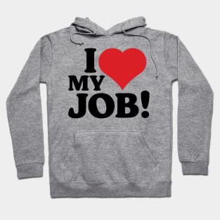 I Heart My Job v2 Hoodie